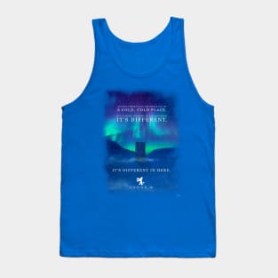 The Lodge: It's Different in Here. Tank Top